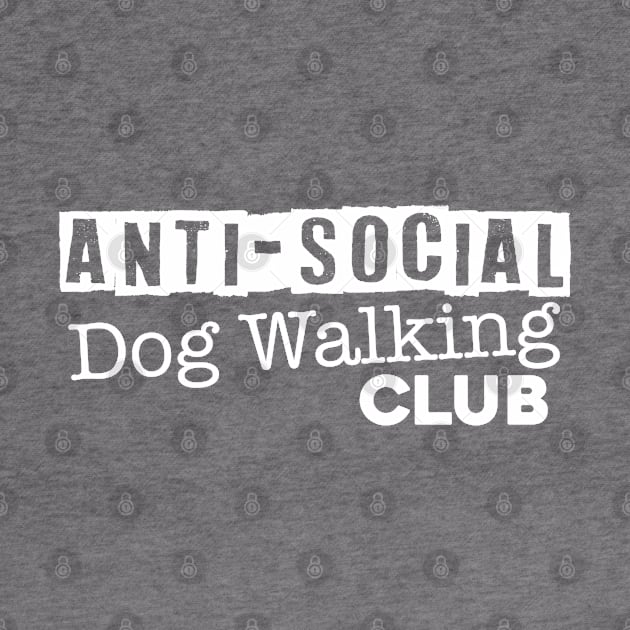 Anti-Social Dog Walking Club - Dark Shirt Version by Inugoya